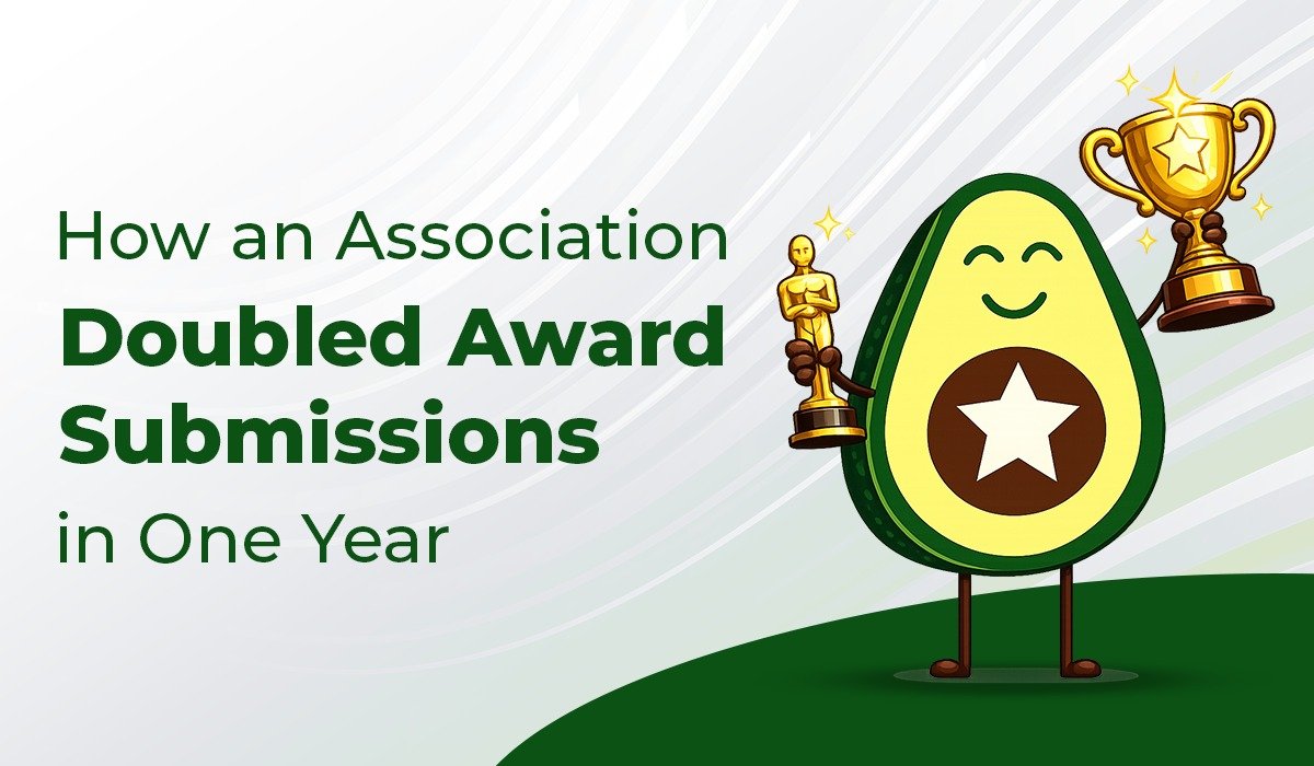 How an Association Doubled Award Submissions in One Year