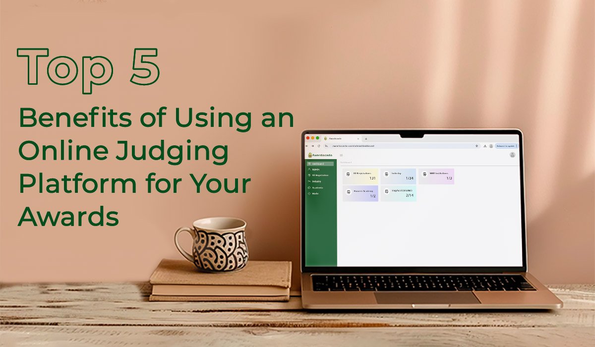 Top 5 Benefits of Using an Online Judging Platform for Your Awards