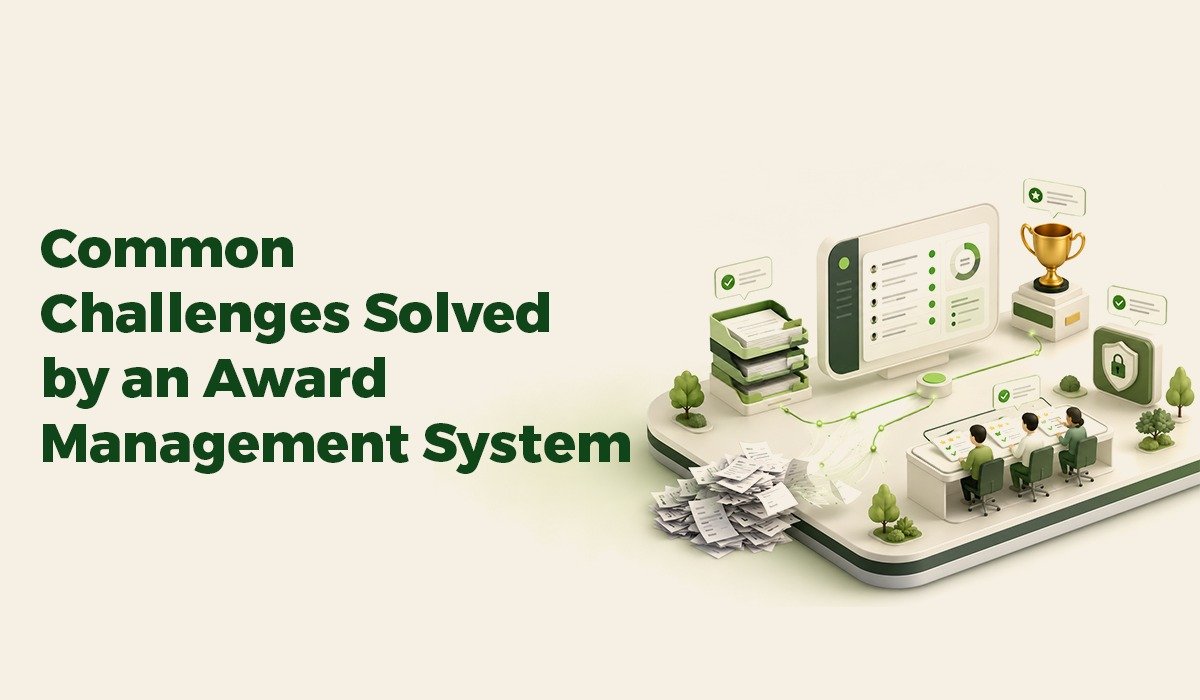 Common Challenges Solved by an Award Management System