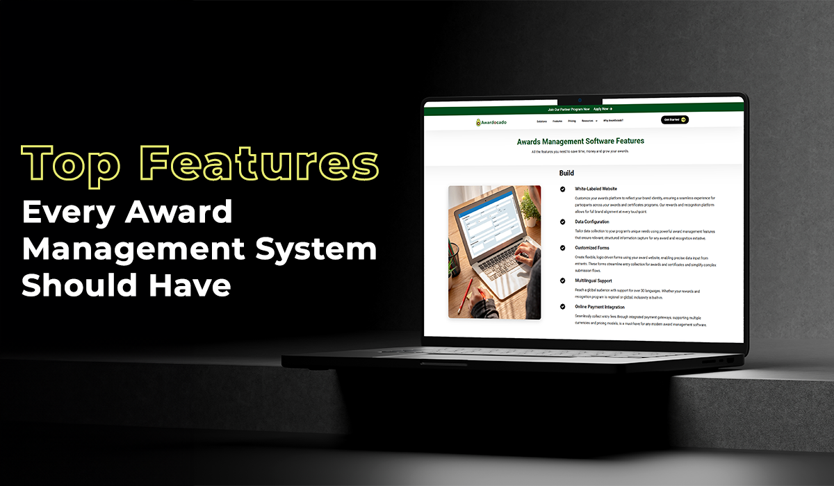 Top Features Every Award Management System Should Have